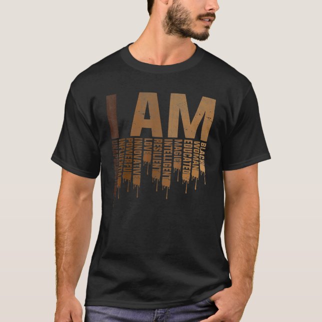 Camiseta I Am Black Woman Educated Melanin Black History Mo (Anverso)