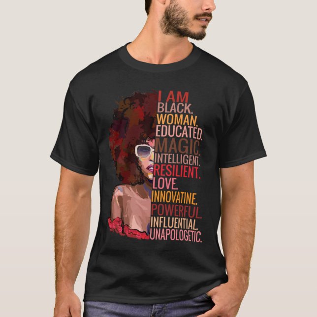 Camiseta I Am Black Woman Educated Melanin Queen African Gi (Anverso)