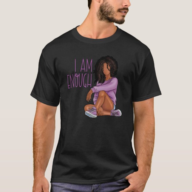 Camiseta I Am Enough Black Women Black History Month Black  (Anverso)