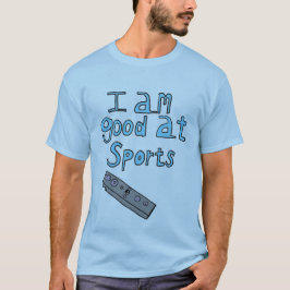 Camiseta I am good at sports
