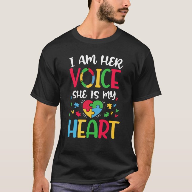 Camiseta I Am Her Voice She Is My Heart Autism Awareness Da (Anverso)