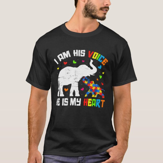 Camiseta I Am His Voice He Is My Heart Autism Awareness Ele (Anverso)