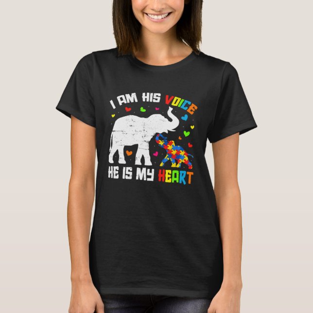 Camiseta I Am His Voice He Is My Heart Autism Awareness Ele (Anverso)