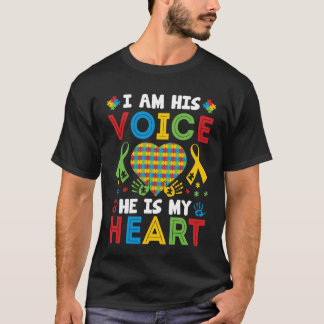 Camiseta I Am His Voice He Is My Heart Autism Awareness Mom