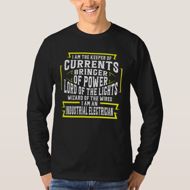 Camiseta I Am Keeper Of The Current Bringer Of Power Electr (Anverso)