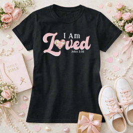 Camiseta I Am Loved John 3:16 Floral Heart Valentine Bible
