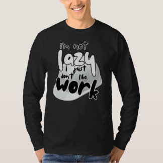 Camiseta I am not lazy. IANL01