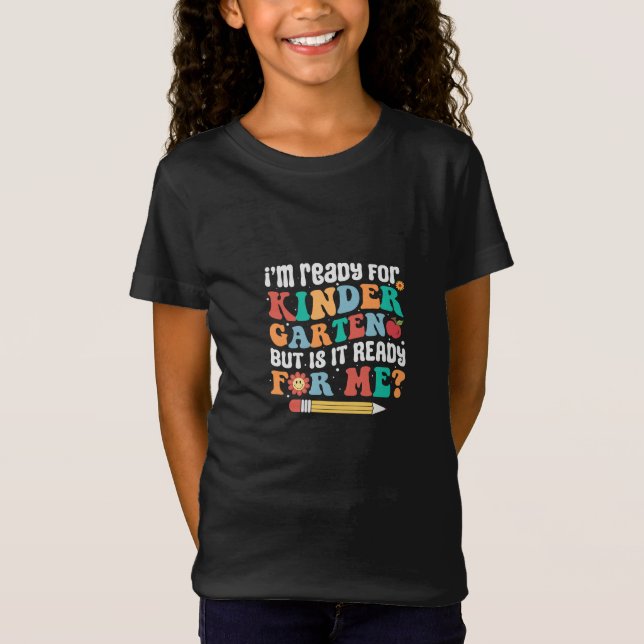 Camiseta I am ready Kindergarten (Anverso)