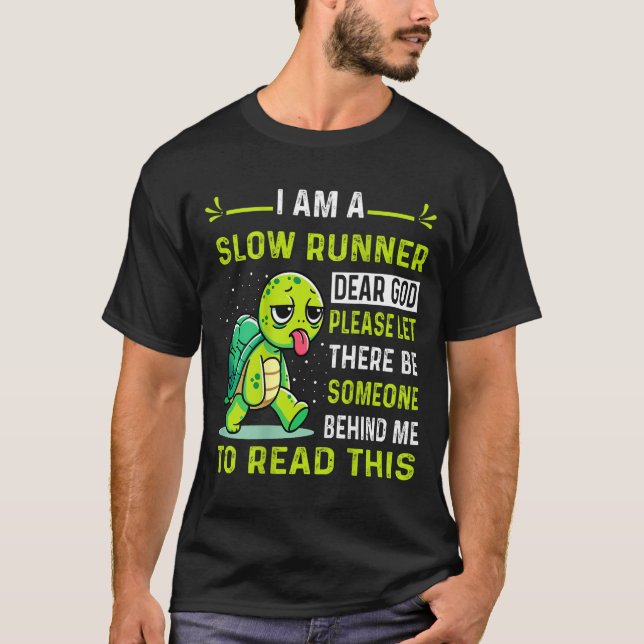 Camiseta I Am Runner Dear God Please Let There Be Someone F (Anverso)