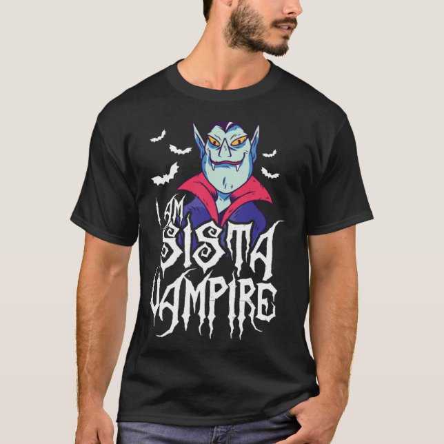 Camiseta I Am Sista Vampire Matching Family Halloween (Anverso)