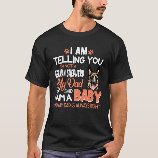 Camiseta I Am Telling You Im Not A German Shepherd (Anverso)