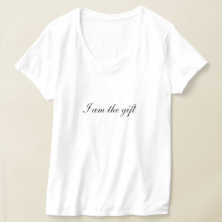 Camiseta I am the gift T-shirt