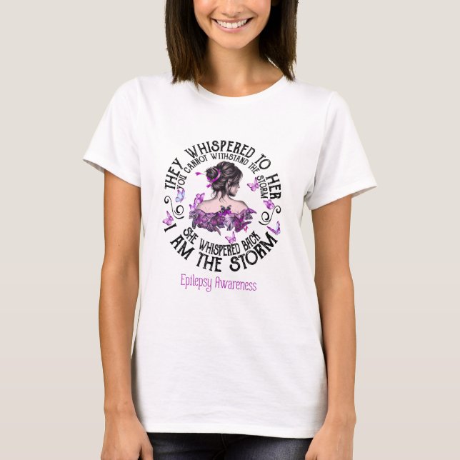 Camiseta I Am The Storm Epilepsy Awareness (Anverso)