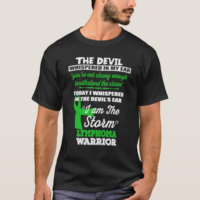 Camiseta I am the Storm Lymphoma Warrior (Anverso)