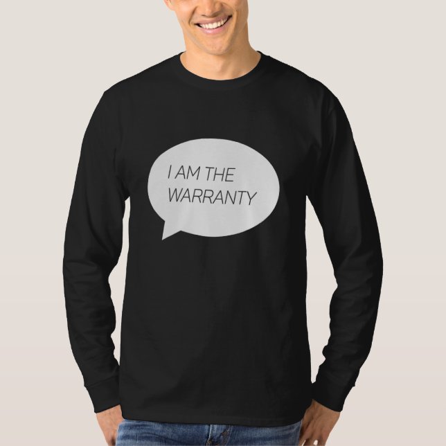 Camiseta I AM THE WARRANTY   Car Mechanic Car  Enthusiast 1 (Anverso)