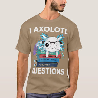 Camiseta I Aolotl cuestiona a los niños graciosos y adorabl