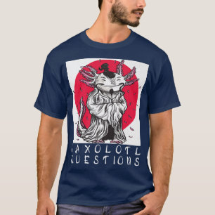 Camiseta I Aolotl cuestiona el Aolotl Japonés