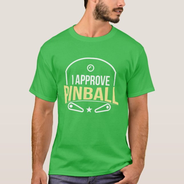 Camiseta I Approve Pinball boy (Anverso)
