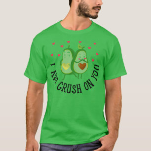 Camiseta I Avo Crush On You Valentines Day Funny Avocado Pu