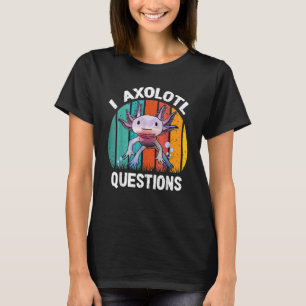 Camiseta I Axolotl cuestiona a los niños jóvenes retro 90 A