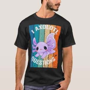 Camiseta I Axolotl cuestiona la divertida vendilla retro Ax