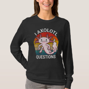 Camiseta I Axolotl Preguntas a los niños Retro Cute Axolotl