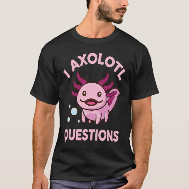 Camiseta I Axolotl Questions Kids Pastel Goth Cute Teen Gir (Anverso)