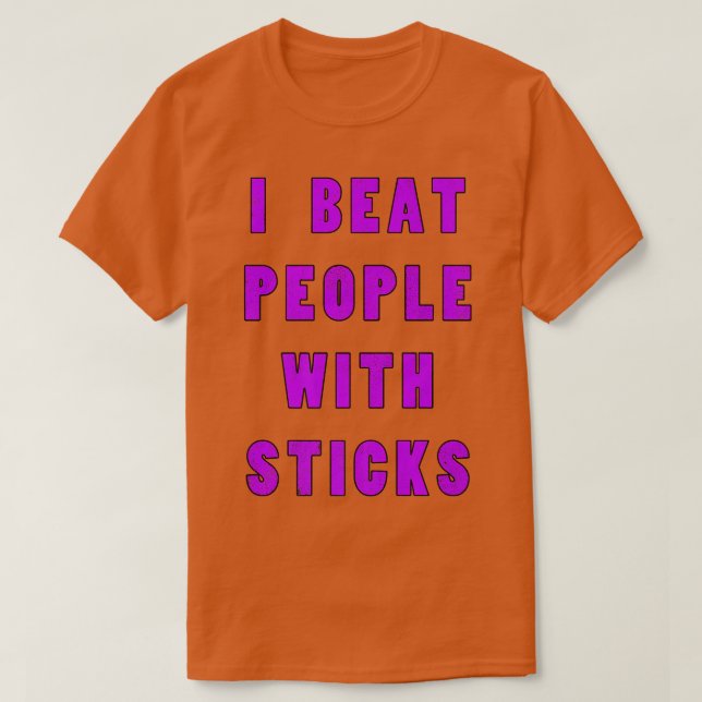 Camiseta I Beat People With Sticks Sport Sciences Athlete S (Diseño del anverso)