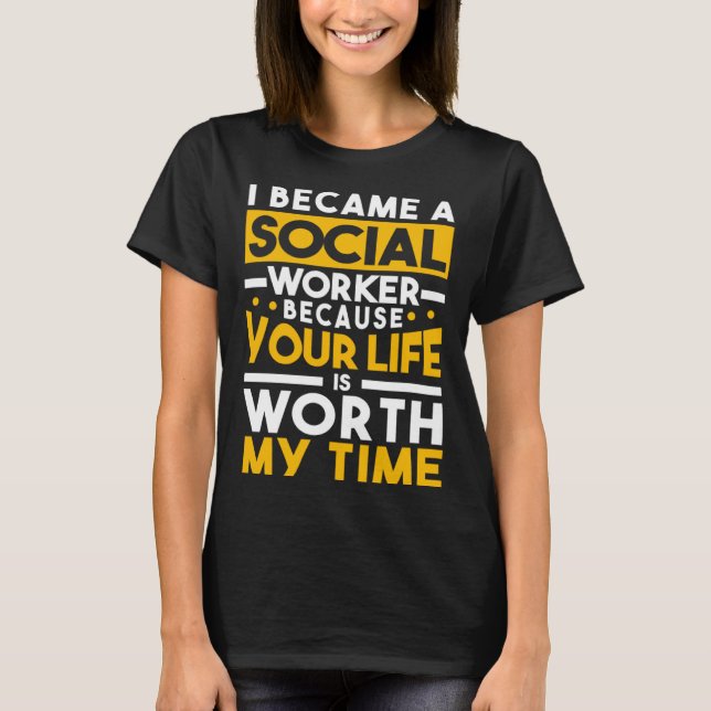 Camiseta I Became A Social Worker  Case Manager LSW MCW LCS (Anverso)