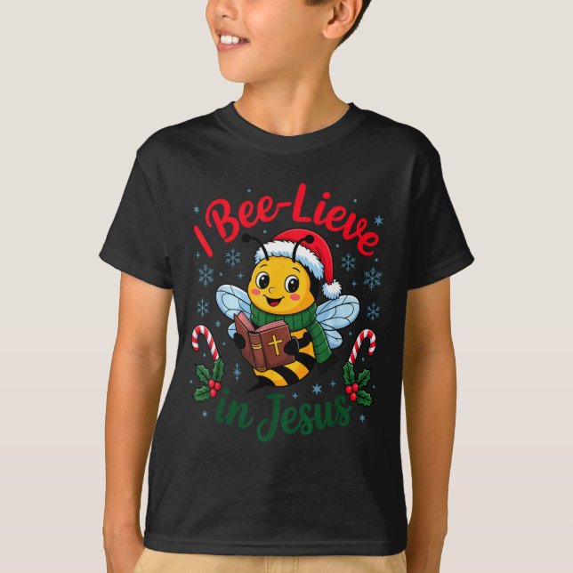 Camiseta I Bee-lieve In Jesus Gospel Kids Christian Christm (Anverso)