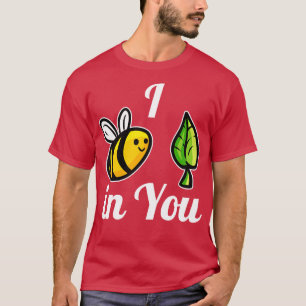 Camiseta I Belief In You I Bee Leave In You The Bee