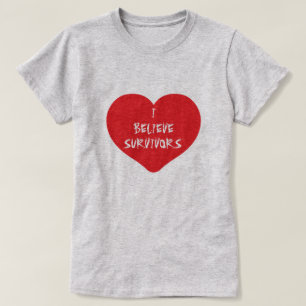 Camiseta I Believe Survivors Heart