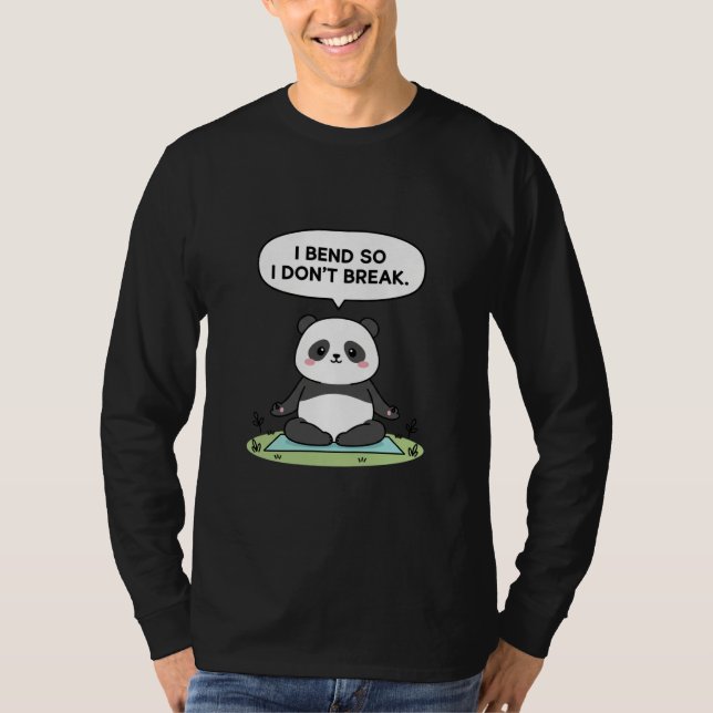 Camiseta “I Bend So I Don’t Break” panda design (Anverso)