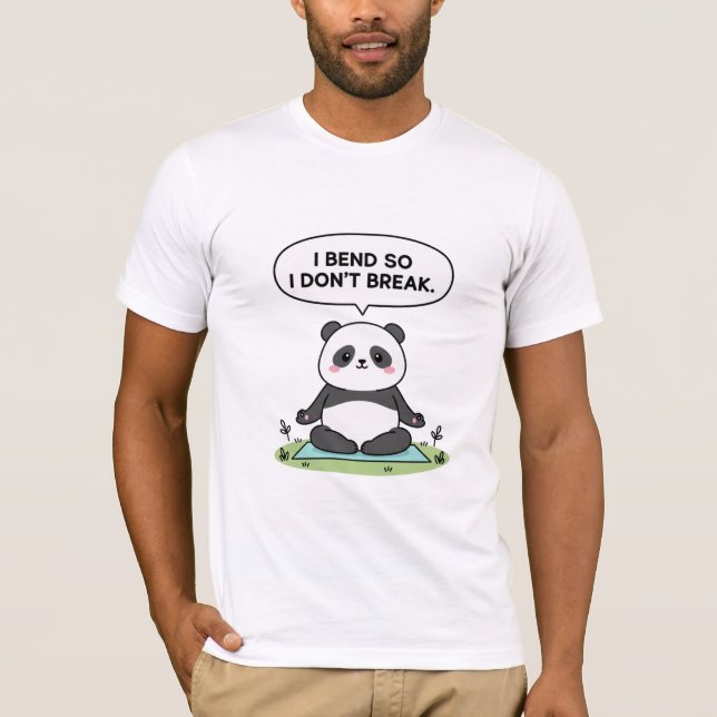 Camiseta “I Bend So I Don’t Break” panda design (Anverso)