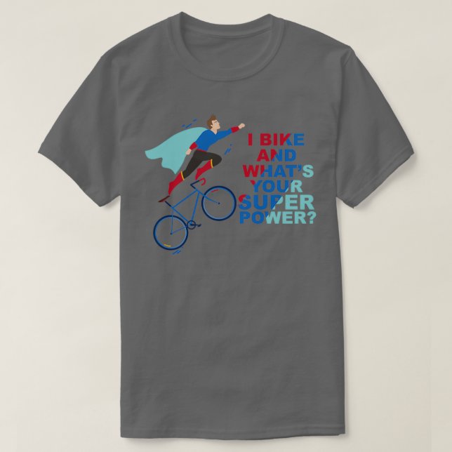 Camiseta I Bicicleta y cuál es su superpotencia MTB (Diseño del anverso)