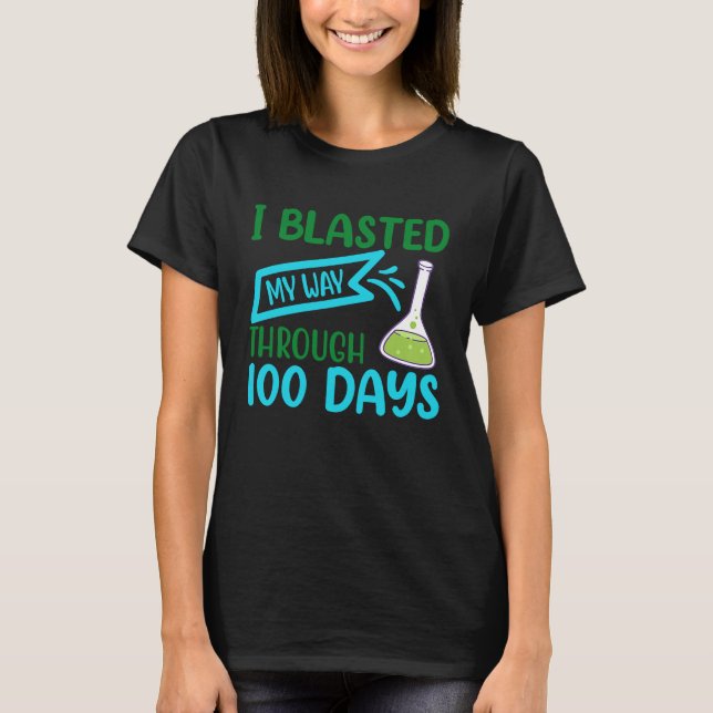 Camiseta I Blasted My Way Through 100 Days Kids 100th Day O (Anverso)