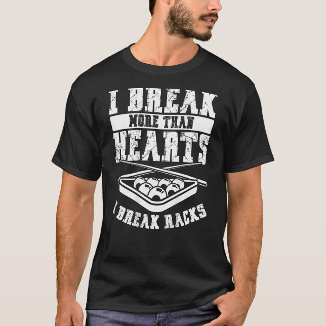 Camiseta I Break More Than HeartsI Break Racks Backprint Po (Anverso)