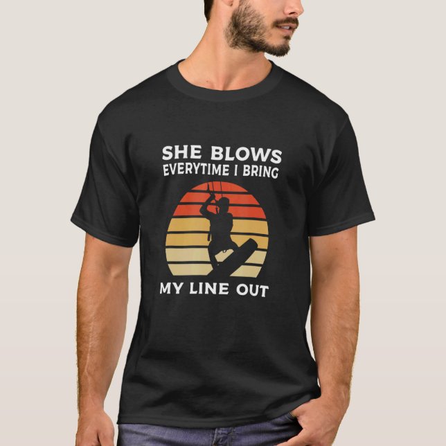 Camiseta I Bring My Line Out Kitesurfing Kiteboarding (Anverso)