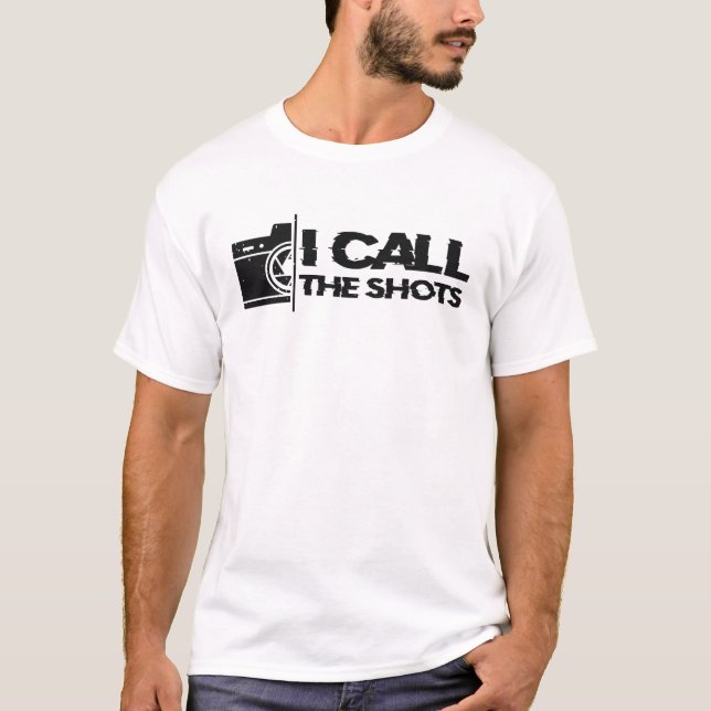 Camiseta I call the shots Black Distressed Design (Anverso)