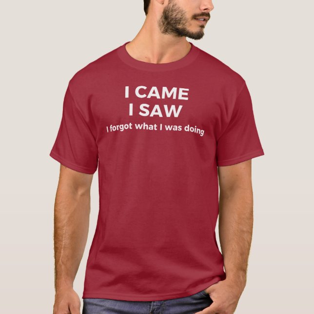 Camiseta I Came, I Saw (Anverso)