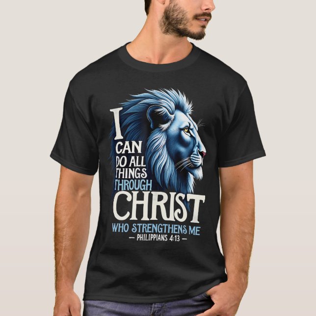 Camiseta I Can Do All Things Through Christ Christian Faith (Anverso)