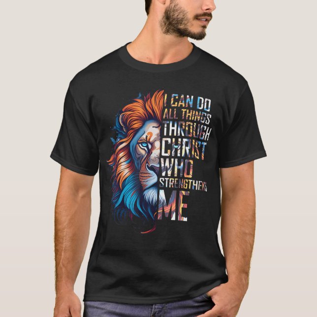 Camiseta I Can Do All Things Through Christ Lion Faith Reli (Anverso)