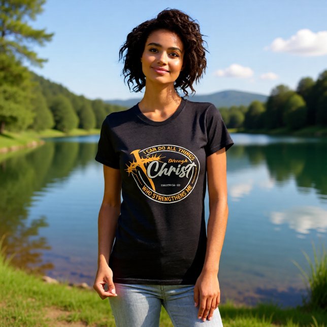 Camiseta I Can Do All Things Through Christ Philippians 4:1 (Subido por el creador)