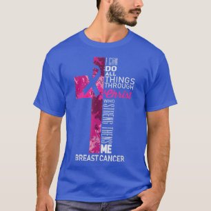Camiseta I Can Do All Things Through Christ Pink Cross Reli