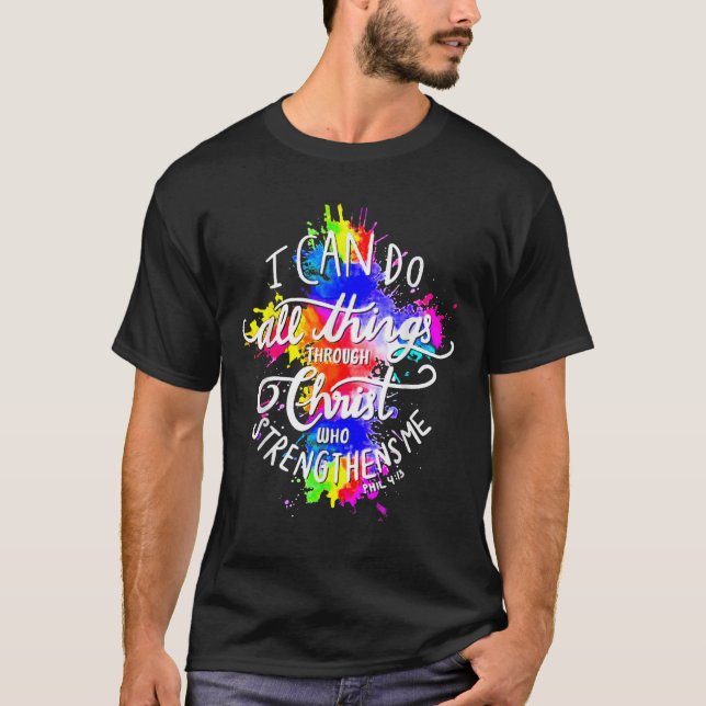 Camiseta I Can Do All Things Through Christ Who Strengthens (Anverso)
