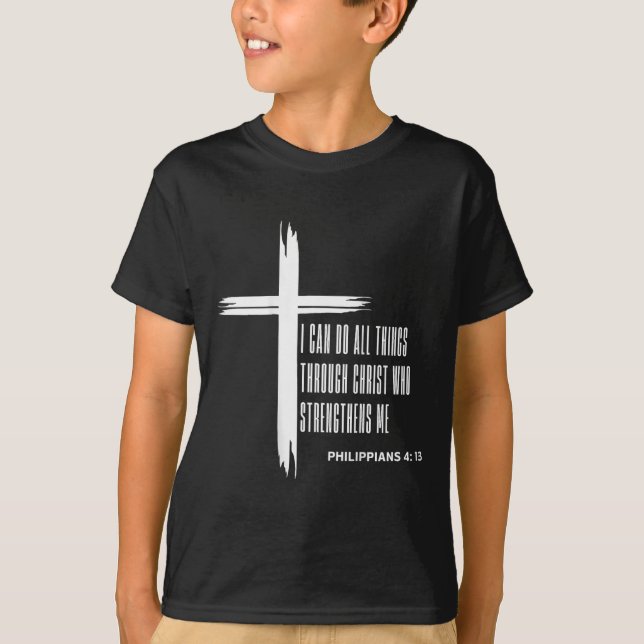 Camiseta I Can Do All Things Through Christ Who Strengthens (Anverso)