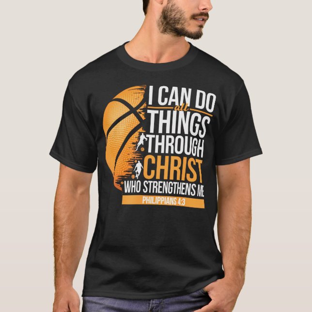 Camiseta I Can Do All Things Through Christ Who Strengthens (Anverso)