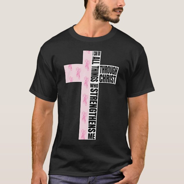Camiseta I Can Do All Things Through Christ Who Strengthens (Anverso)