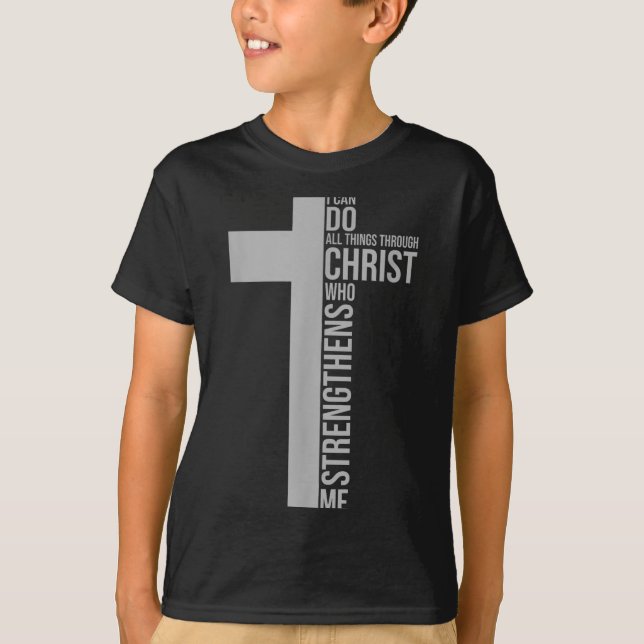 Camiseta I Can Do All Things Through Christ Who Strengthens (Anverso)