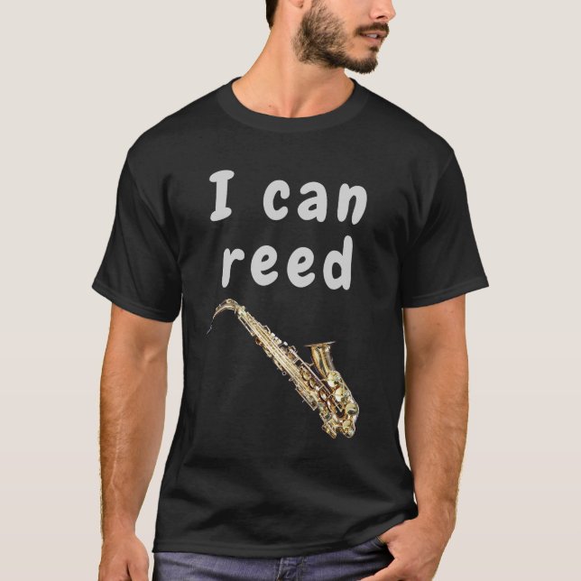 Camiseta I Can Reed: Saxofón (Anverso)